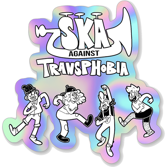 Ska Against Transphobia Holographic Sticker