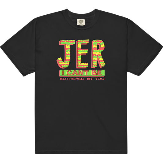 I Can't Be Bothered By You Tee